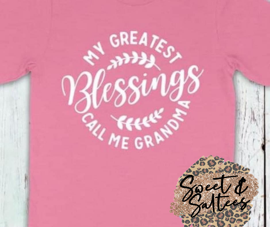 My Greatest Blessings Call Me...Grandma Graphic T-shirt