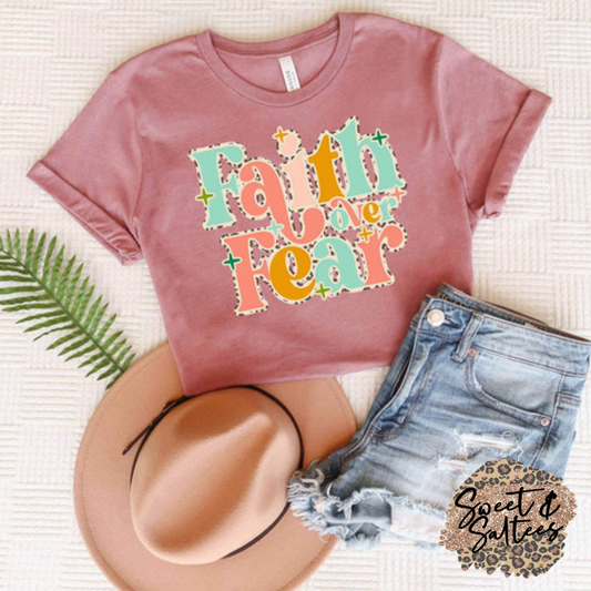 Faith Over Fear Graphic T-shirt