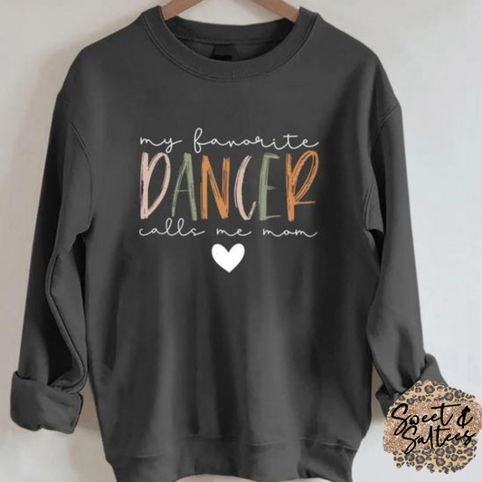 My Favorite Dancer Calls Me Mom Graphic T-shirt