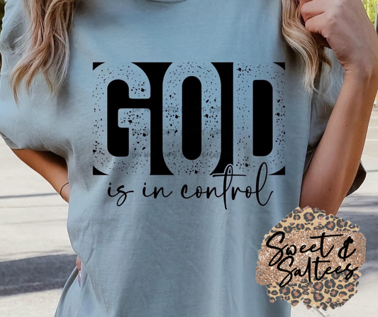 God is in control t-shirt
