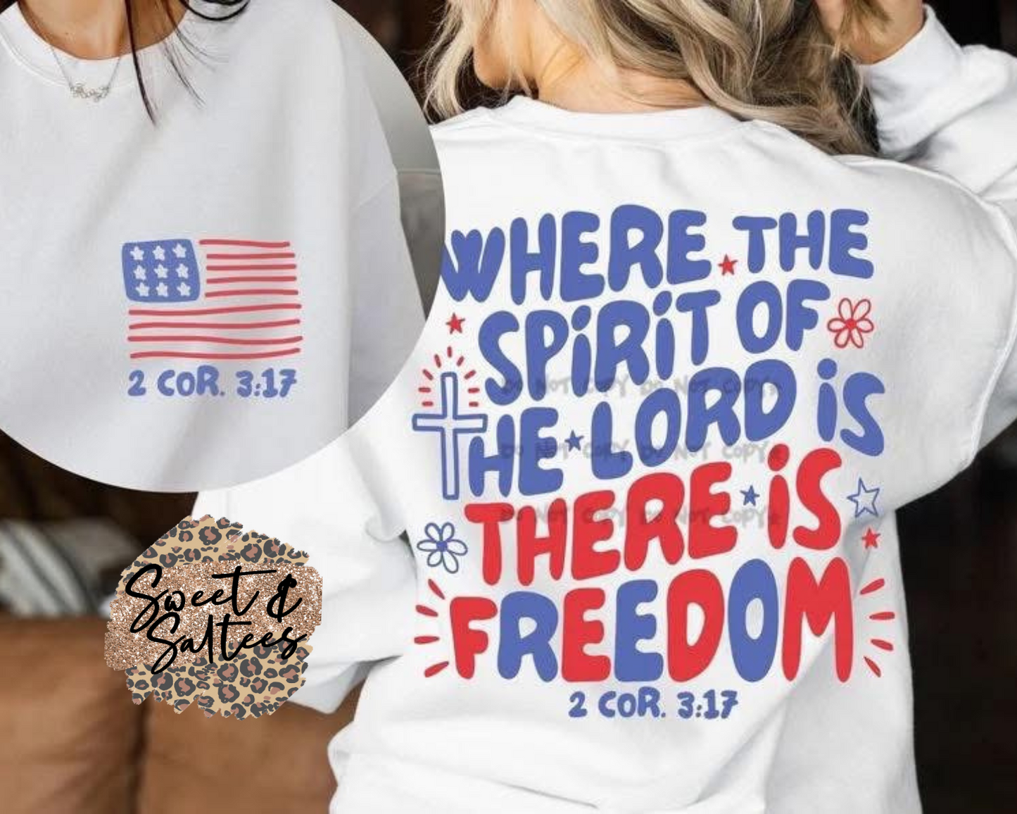 Where the spirit of the Lord is there is freedom front/back print t-shirt