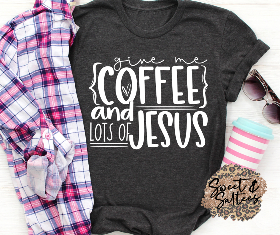 Give Me Coffee and Lots of Jesus Graphic T-shirt