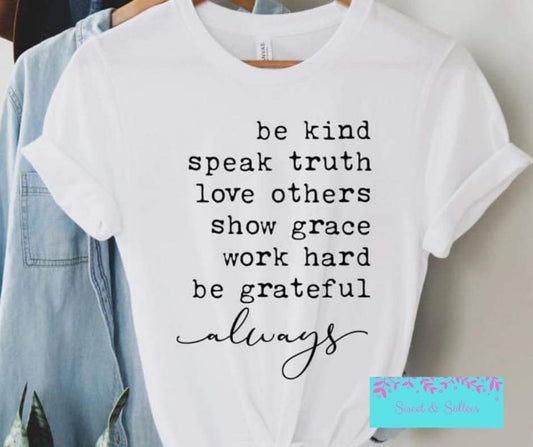 Be Kind, Speak Truth Graphic T-shirt