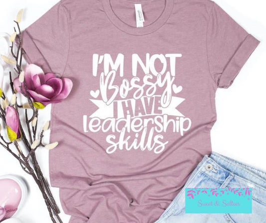 I'm Not Bossy Graphic T-shirt