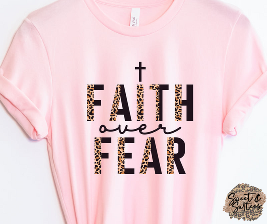 Faith Over Fear Graphic T-shirt