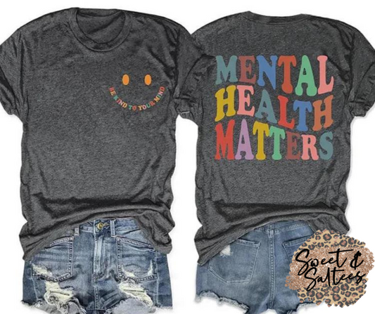 Mental Health Matters Graphic T-shirt